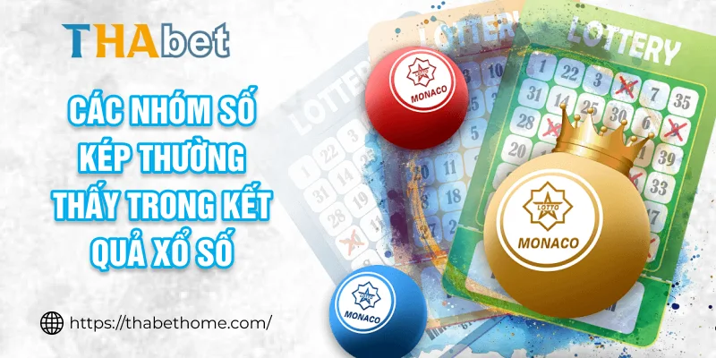 Các nhóm số kép thường thấy trong kết quả xổ số
